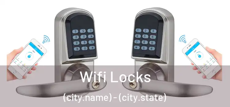  Wifi Locks (city.name) - (city.state)